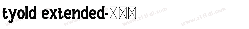 tyold extended字体转换